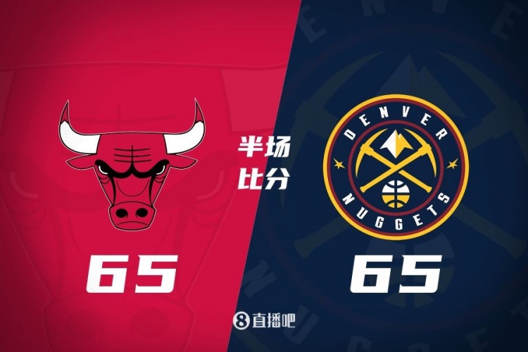  半場戰(zhàn)報(bào)：威少12+5 科比-懷特24分 掘金65-65戰(zhàn)平公牛